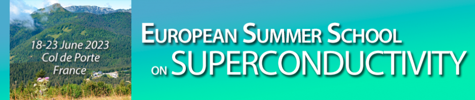 European Summer School on Superconductivity 2023