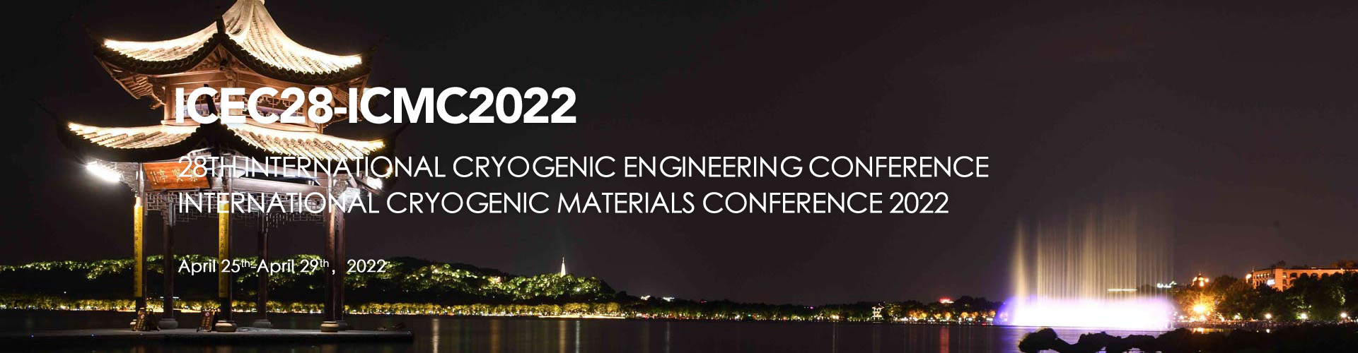 28th International Cryogenic Engineering Conference and International Cryogenic Materials Conference 2022