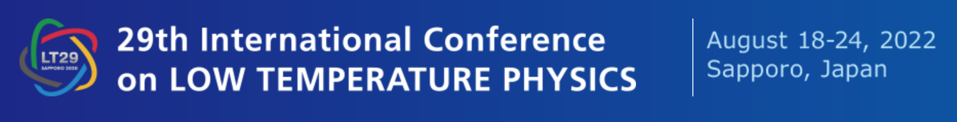 29th International Conference on Low Temperature Physics - postponed to 2022